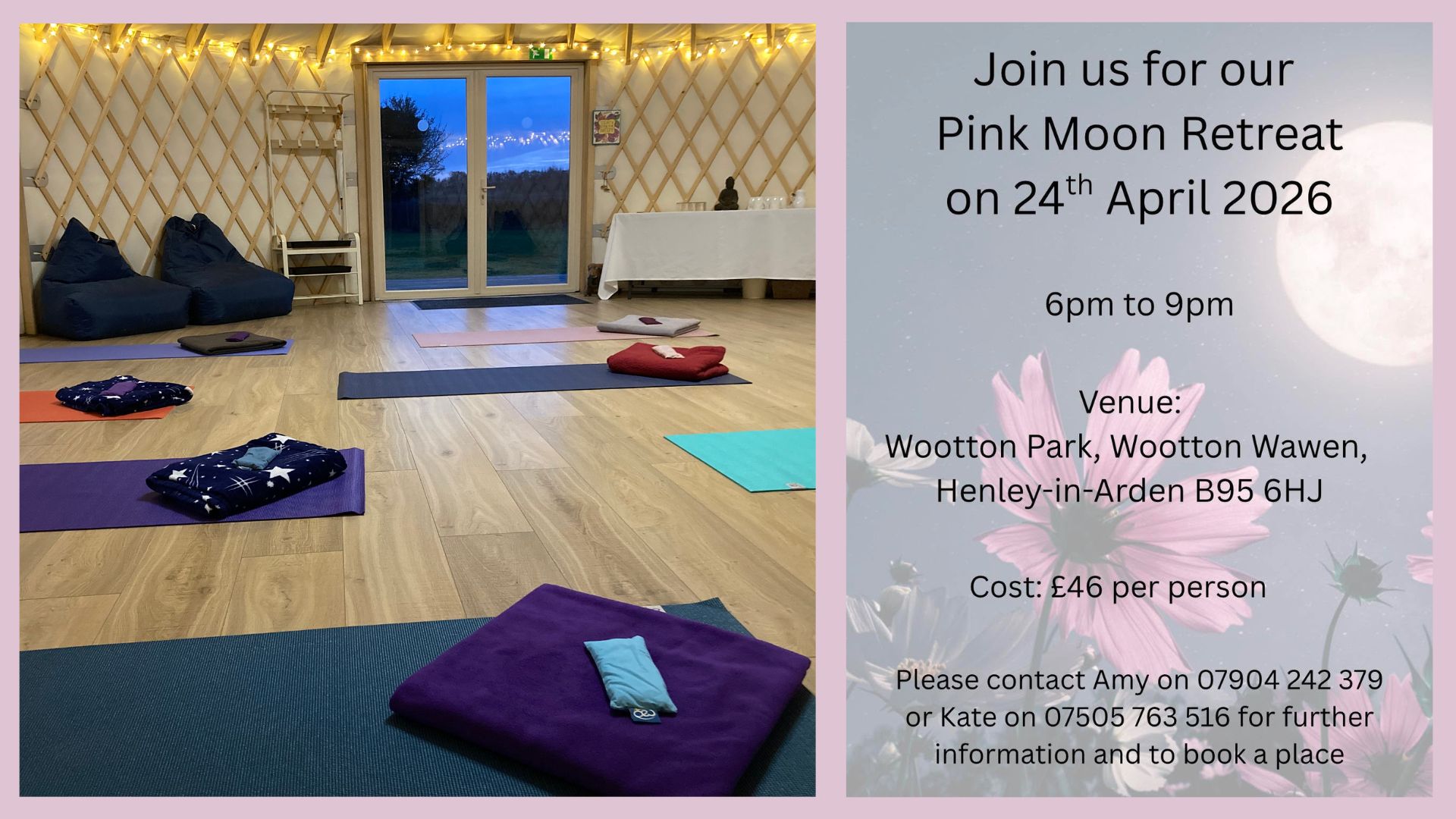 Kate and Amy of Azure Day Retreats, for a calming evening Retreat to celebrate the Pink Moon. Includes Yoga, Meditation, Healing and a Full Body Stretch. Hot drinks and filtered water also provided.